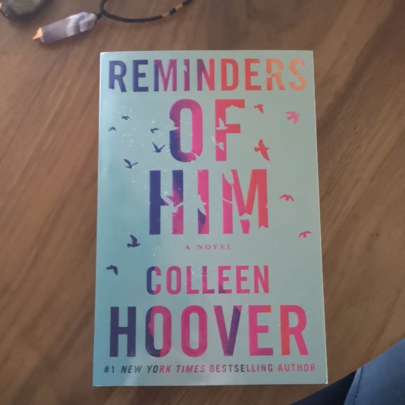 Colleen Hoover. Reminders of him - Picture 1 of 2
